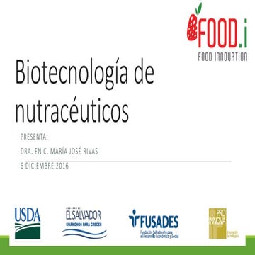 Biotecnología de alimentos nutracéuticos