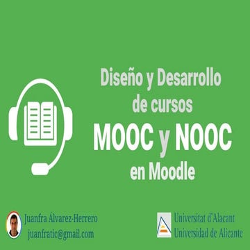 Curso de Diseño y Desarrollo de cursos MOOC y NOOC con Moodle | PPTX