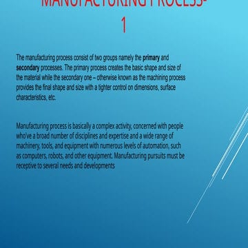 01 MP 1 (Introduction) Manufacturing process btech | PPTX