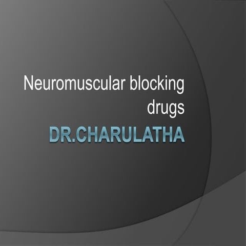 neuromuscular blocking agents