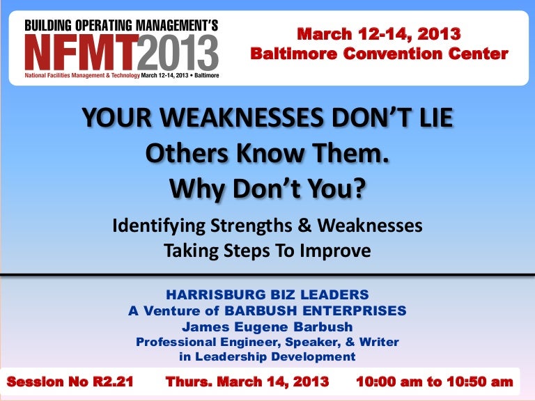 strengths and weaknesses professional weakness
