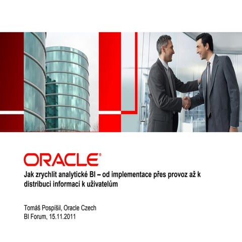 BI Forum 2011 - Jak zrychlit analytické BI
