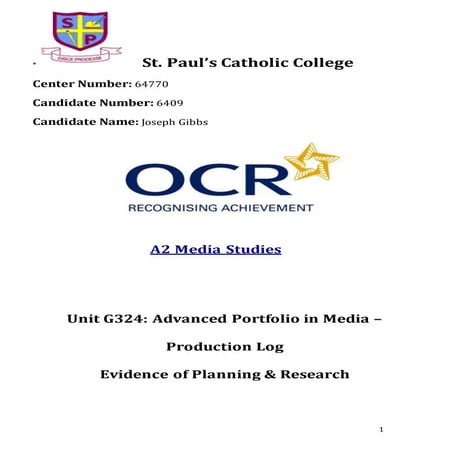 OCR A2 Media Studies - Unit G324 - Production Log