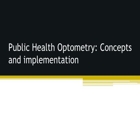 01 Public Health Optometry.pptx