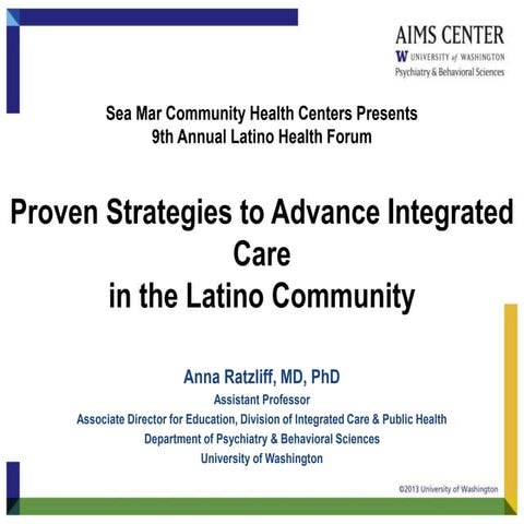 Keynote: Proven Strategies to Advance Integrated Care in the Latino Community