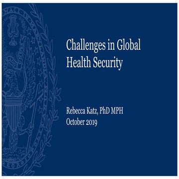 Rebecca Katz: Challenges in Global Health Security