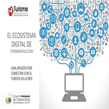 El ecosistema digital de Turismo de Avila - Encuentro Profesional de Turismo ...