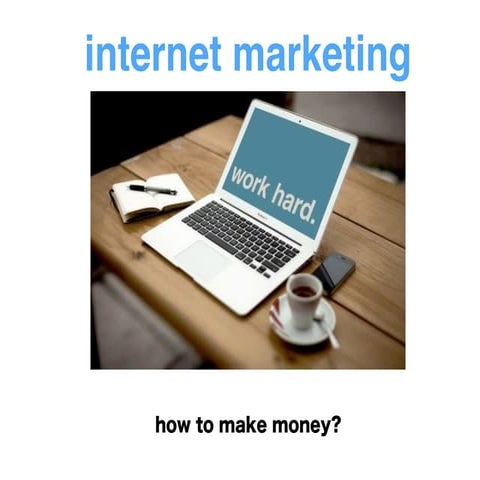 01 Digital Marketing: how to make money?