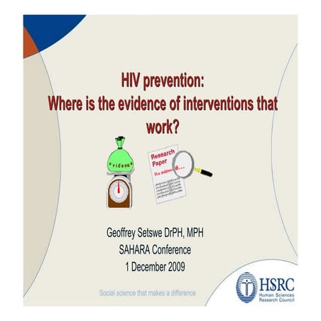 01 Setswe~Hiv Prevention Where Is The Evidence Of Interventions That Work