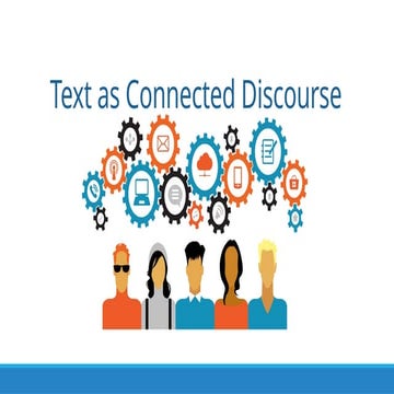 READING AND WRITING-Text as connected discourse.pptx