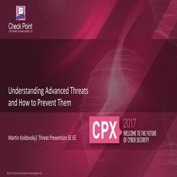Understanding Advanced Threats and How to Prevent Them