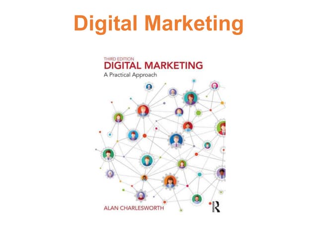 Digital Marketing: Bab 1 - Pengantar Dunia Pemasaran Digital