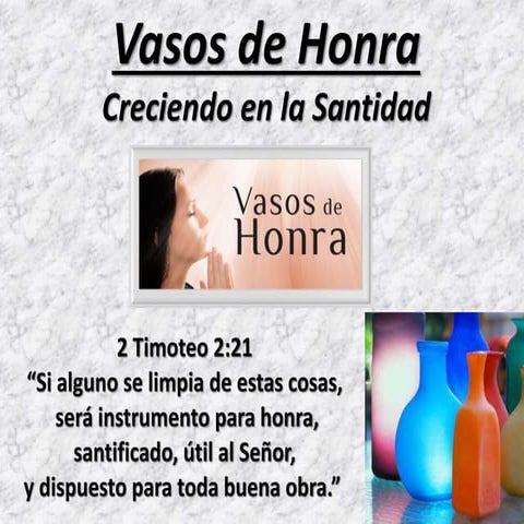 Los 7 Vasos de Honra