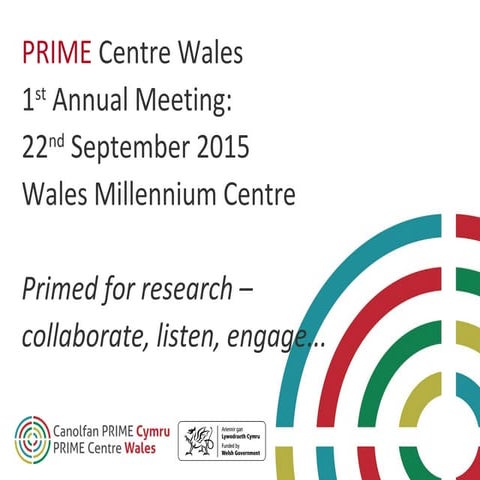 Welcome & Introduction - PRIME Centre Wales