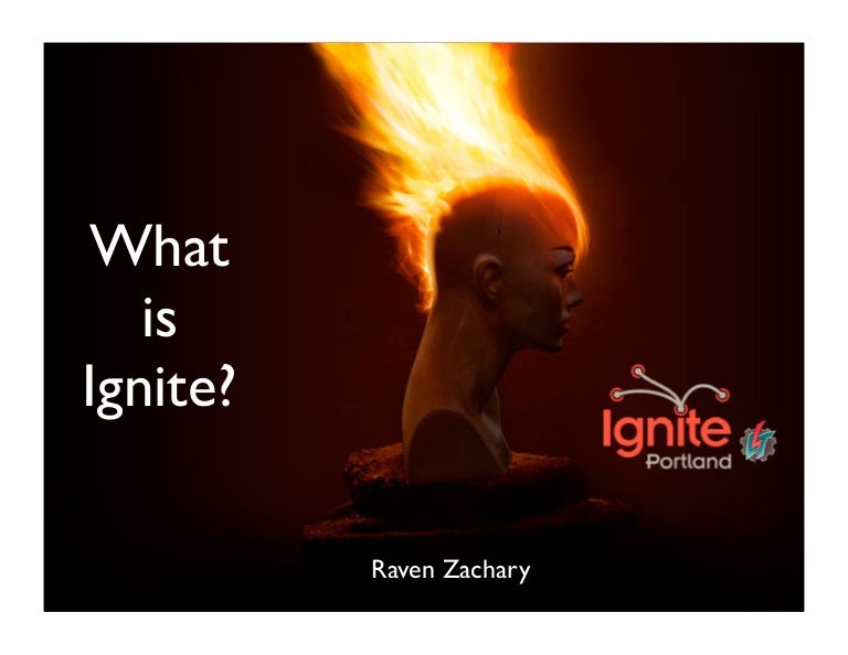 What Is Ignite?