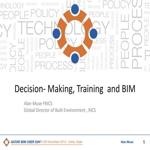 5th Qatar BIM User Day, RICS – Decision making, training and BIM