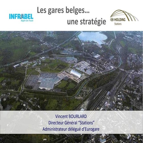 Les gares belges: une strategie. Vincent Bourlard.