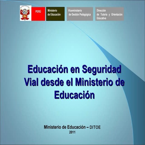 EDUCACIÓN EN SEGURIDAD VIAL