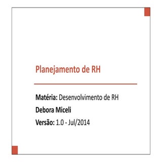 02. Debora MicelI - DRH: Planejamen...