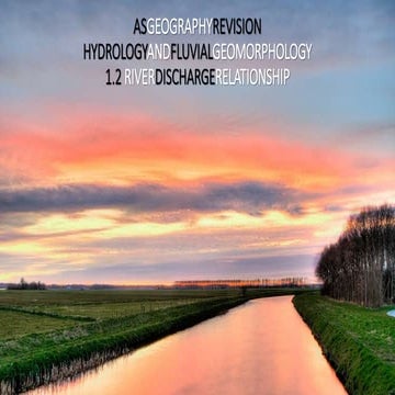 CAMBRIDGE AS GEOGRAPHY REVISION: HYDROLOGY AND FLUVIAL GEOMORPHOLOGY - 1.2 RA...