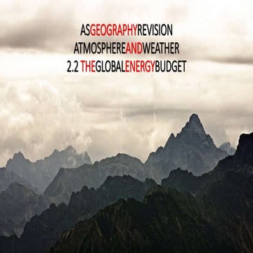 CAMBRIDGE AS GEOGRAPHY REVISION: ATMOSPHERE AND WEATHER - 2.2 THE GLOBAL ENER...