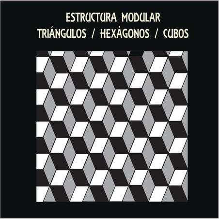 ESTRUCTURA MODULAR TRIÁNGULOS / CUBOS