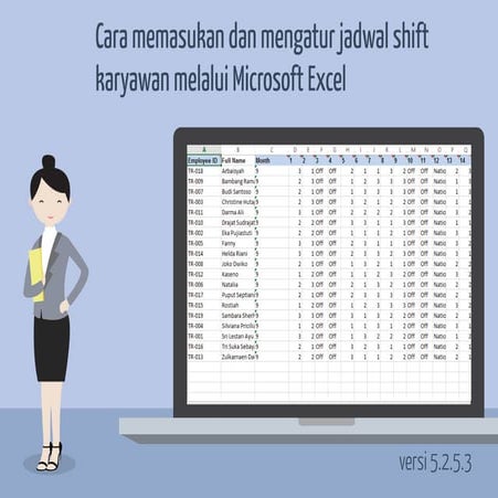 Cara Memasukan dan Mengatur Jadwal Shift karyawan melalui Microsoft Excel
