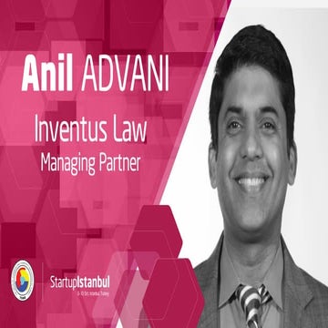 Startup Istanbul 2016 / Anil Advani - Inventus Law