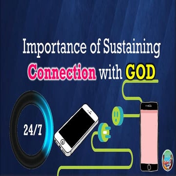 Importance of Sustaining Connection with God