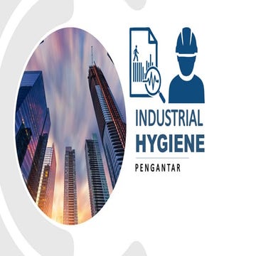 Pengantar dasar tentang Higiene Industri