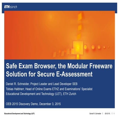Safe Exam Browser: Secure and Modular E-Assessment Solution for ...