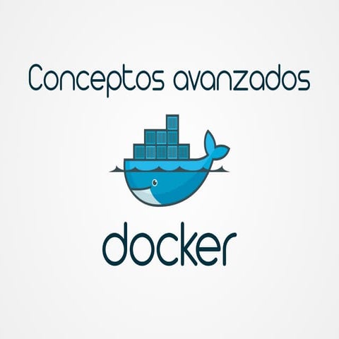 Conceptos avanzados en docker