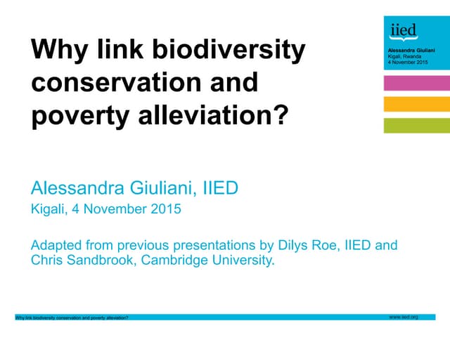 02 alessandra giuliani-iied-why link biodiversity conservation and povery alleviation