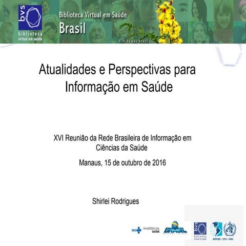 Atualidades e Perspectivas para Informação em Saúde