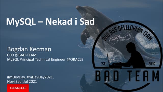 Developers’ mDay 2021: Bogdan Kecman, Oracle – MySQL nekad i sad