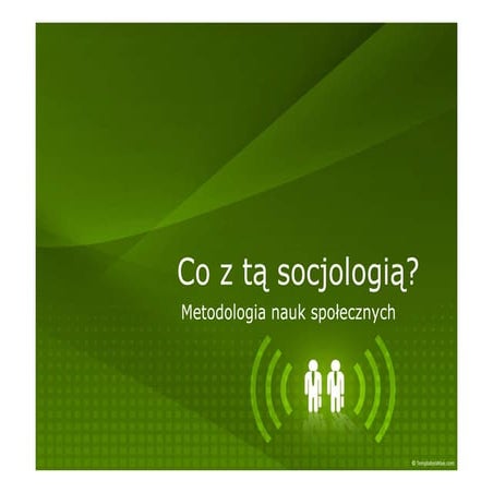 Co z tą socjologią?