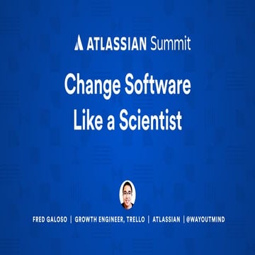 Change Software Like a Scientist
