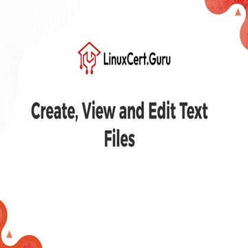 Create, View and Edit Text Files - RHCSA (RH124).pdf
