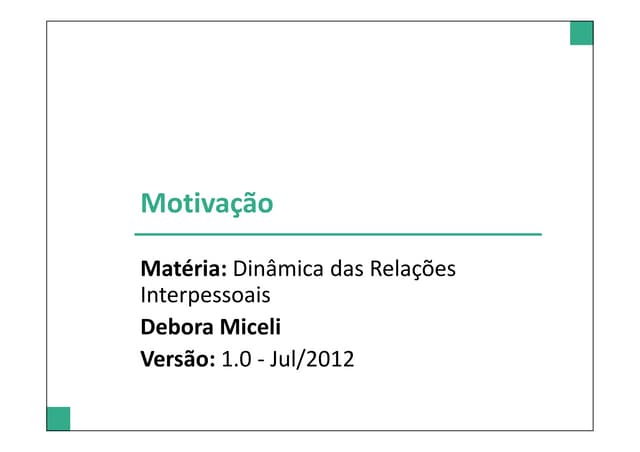 02. Dinâmica das Relações Interpess...