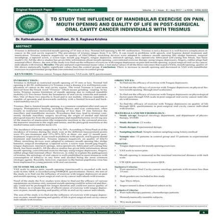 TO STUDY THE INFLUENCE OF MANDIBULAR EXERCISE ON PAIN, MOUTH OPENING AND QUALITY OF LIFE IN POST-SURGICAL ORAL CAVITY CANCER INDIVIDUALS WITH TRISMUS