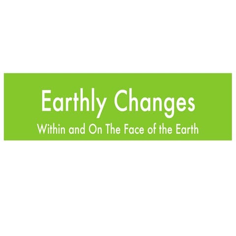 02 - Earthly Changes