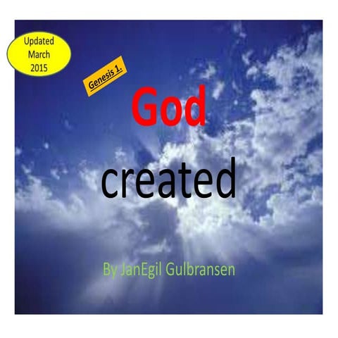 02   earths history - god created - the bible and science - jan egil gulbrand...