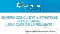 [HUBFORUM Paris] Expérience Client & Stratégie Cross-Canal - Stephane Baranzelli (Experian Marketing Services)