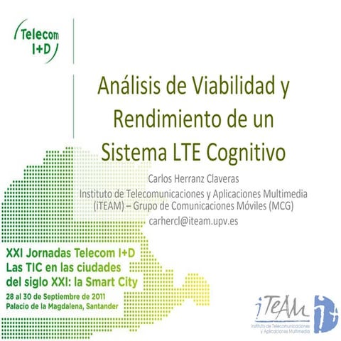 ANÁLISIS DE VIABILIDAD Y RENDIMIENTO DE UN SISTEMA LTE COGNITIVO