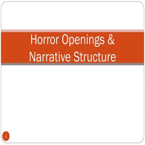 02. horror & narrative structure | PPT