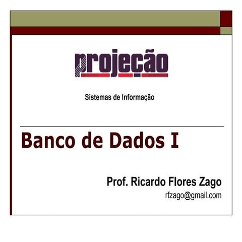 Introdução a Bancos de Dados
