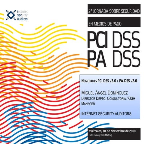 Novedades PCI DSS v 2.0 y PA-DSS v 2.0.