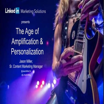 NewsCred #ThinkContent Tour SF: Jason Miller, Sr. Content Marketing Manager, ...