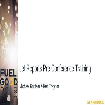 Fuel Good 2018: Jet Reports Pre-Conference Training