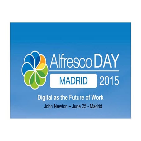 Madrid Alfresco Day 2015 - John Newton - Digital as the Future of Work